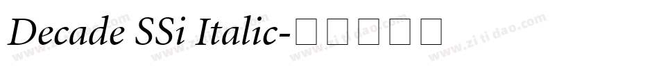 Decade SSi Italic字体转换